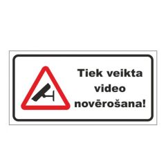 Norāde ''Tiek veikta video novērošana'' 10x20