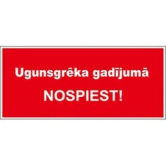 Uzlīme ''Ugunsgrēka gadījumā nospiest'' teksts 10x5