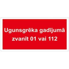 Uzlīme ''Ugunsgrēka gadījumā zvanīt 01 vai 112'' teksts 10x5